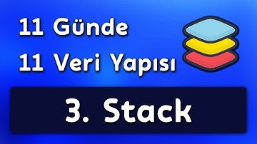 Stack - Veri Yapıları - 3. Gün