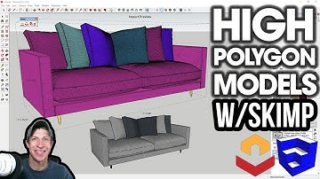 Import HIGH POLYGON MODELS in SketchUp with Skimp!