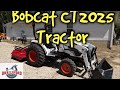 My First Impression and Bobcat CT2025 compact Tractor Review