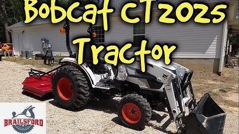 My First Impression and Bobcat CT2025 compact Tractor Review