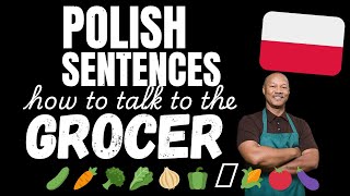 Buying fruit &amp; vegetables from the Greengrocer | Conversational Polish