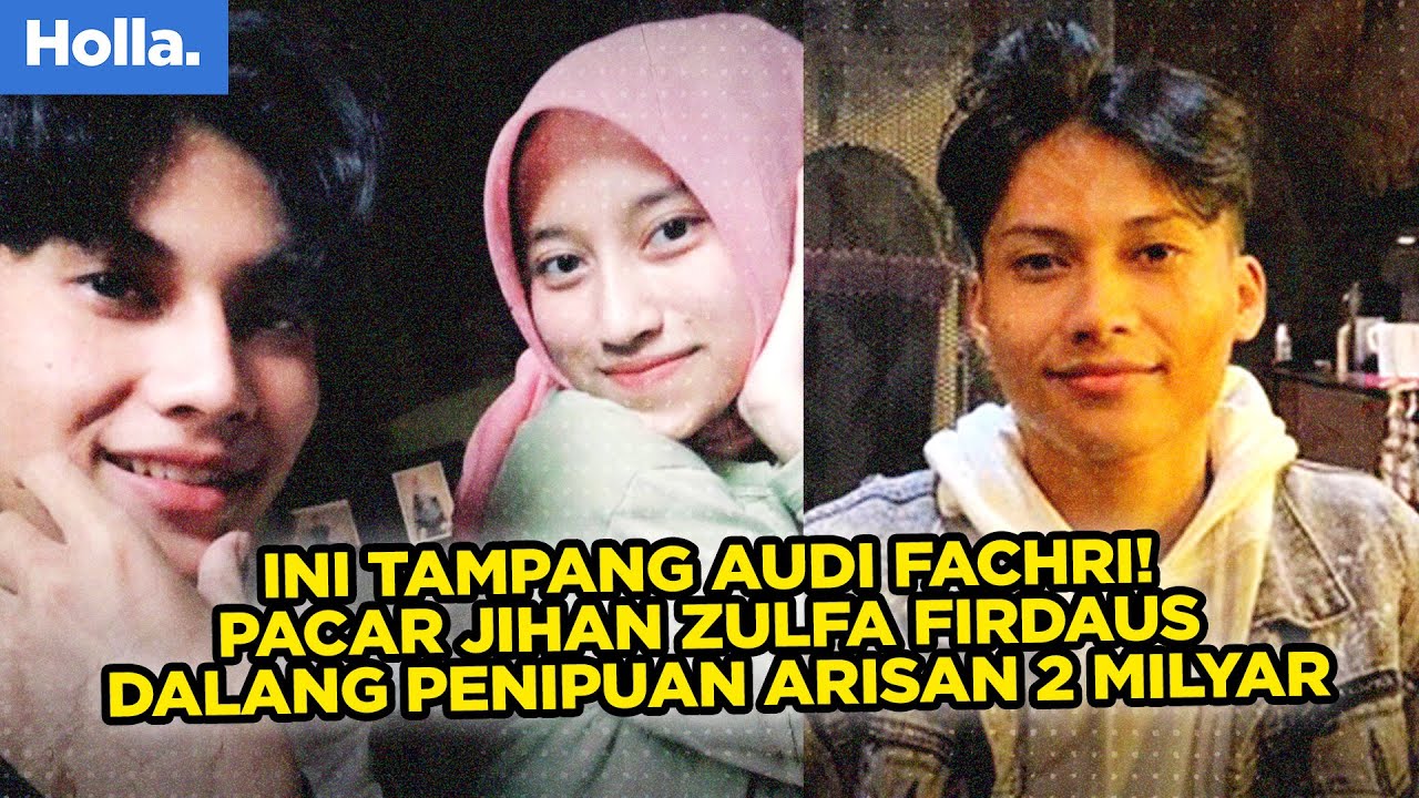 Lagi VIral! Ini Tampang Audi Fachri, Pacar Jihan Zulfa Firdaus Dalang ...