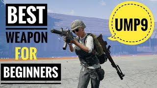 Best Weapon For BEGINNERS - UMP9 - PUBG