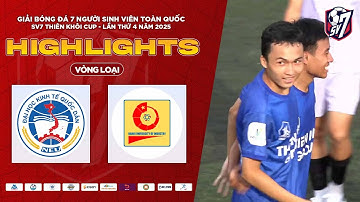 HIGHLIGHTS | ĐH KINH TẾ QUỐC DÂN - TRƯỜNG ĐH CÔNG NGHIỆP HÀ NỘI | SV7 THIÊN KHÔI CUP 2025