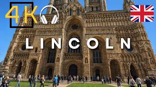 Lincoln UK 🇬🇧 4K Walking Tour | Cathedral, Castle & Historic Streets - Commentated Guide