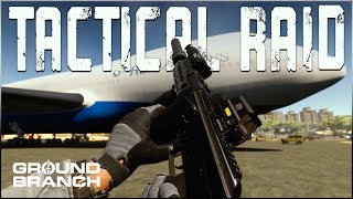 GROUND BRANCH | Tactical CQB Experience | Realistic Plane Assault/Raid (Cinematic Gameplay)