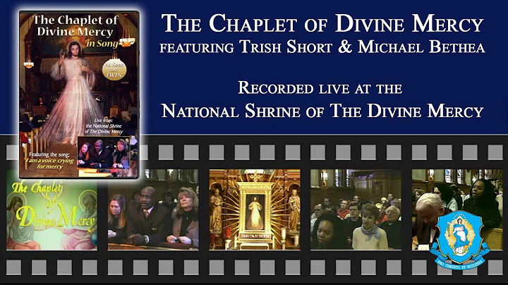 Chaplet of Divine Mercy in Song (2002) -  Featurin...