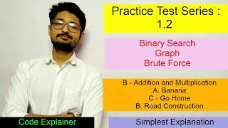 Practice Test Series : 1.2 | Competitive Coding Practice Test | Code Explainer | Free