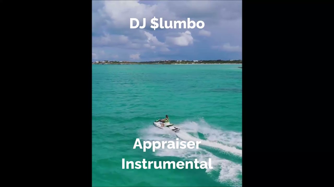 DJ $lumbo - Appraiser Instrumental
