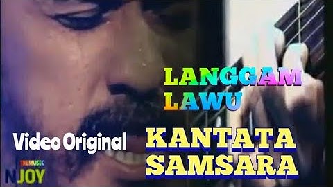IWAN FALS / KANTATA SAMSARA Langgam Lawu Video Original #iwanfals #falsmania #oi