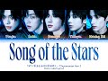 TXT 투모로우바이투게더 Song Of The Stars 星の詩 Japanese Ver Lyrics Color Coded Lyrics TXT 투모로우바이투게더 Song Of The Stars 星の詩 Japanese Ver Lyrics Color Coded Lyrics
