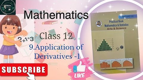 9. Application of Derivatives I / maths practical solutions/class 12 #class12