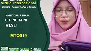 MTQ VIRTUAL INTERNASIONAL | SITI NURAINI, RIAU  | KATEGORI REMAJA | No MTQ019 | TAHFIDZ GROUP