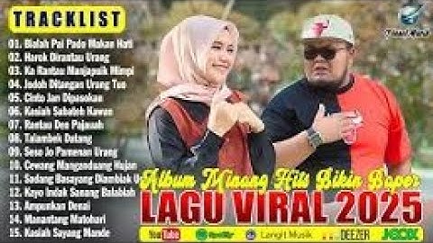 Lagu Minang Terbaru 2025 Enak Didengar Bikin Baper & Terbaik Sepanjang Masa - Viral Di Tiktok 2025