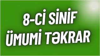 8-Ci Sinif Ümumi Təkrar Sınaq Izahı 