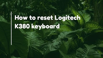 How to reset Logitech K380 keyboard