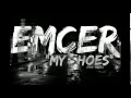 Emcer my shoes prod emcer