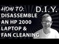 How to HP 2000 Laptop Fan Cleaning & Disassembly - Step by Step