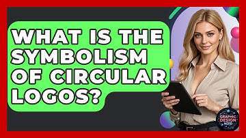 What Is The Symbolism Of Circular Logos? - Graphic Design Nerd