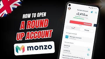 Monzo Round Up Account - How to Open a Roundup Account (2025) - SAVE MONEY EASY