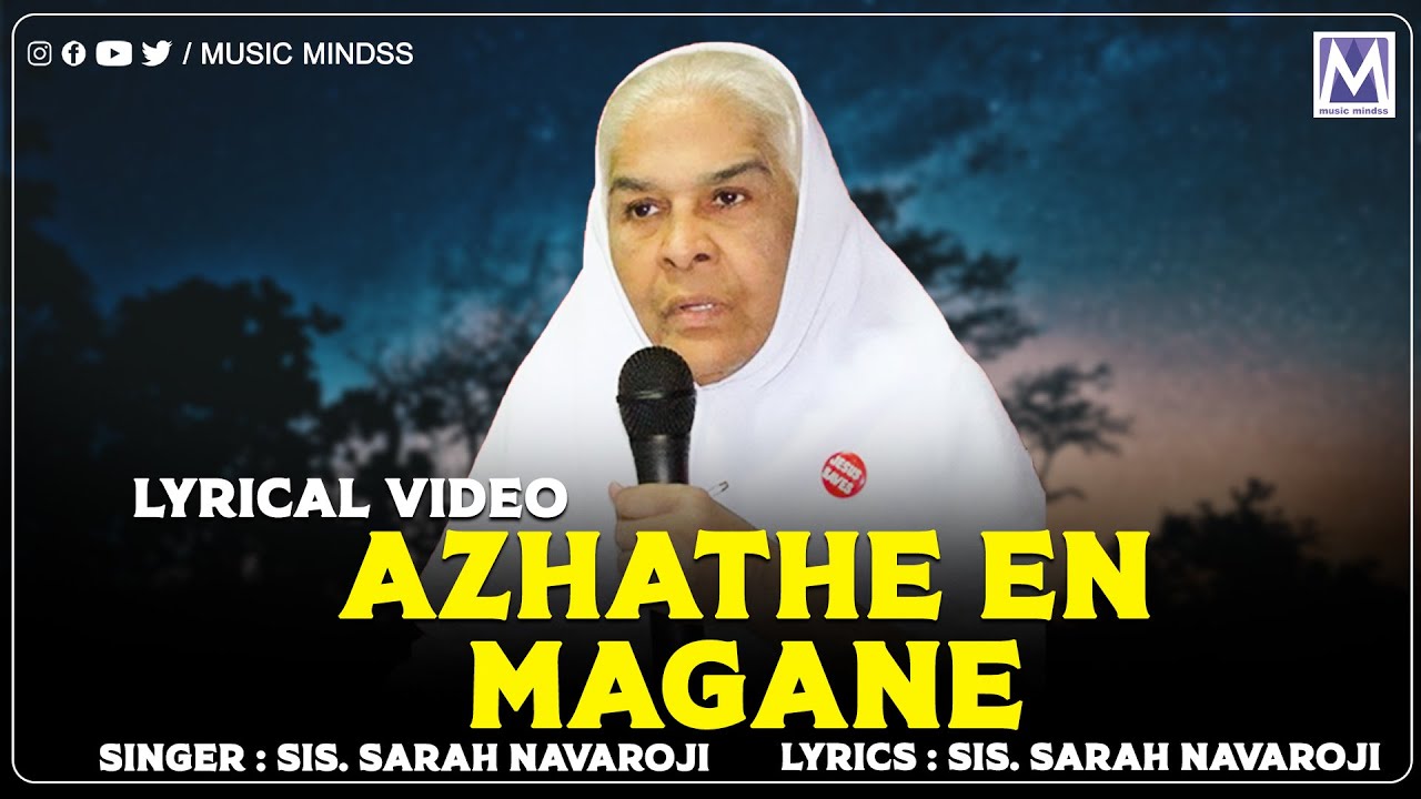 Azhathe En Magane   Lyrical Video  SisSarah Navaroji Songs      Music Minds