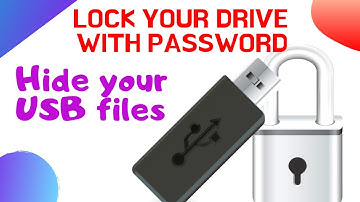 Hide your USB files and lock your drive with password
