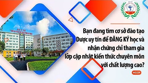 HCCP_ Khóa Đào tạo cập nhật kiến thức chuyên môn Dược