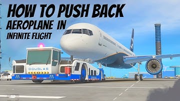 How To Push Back Aeroplane In Infinite Flight Simulator | Infinite Flight | Infinite Flight Mod Apk