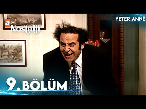Yeter Anne 9 Bölüm