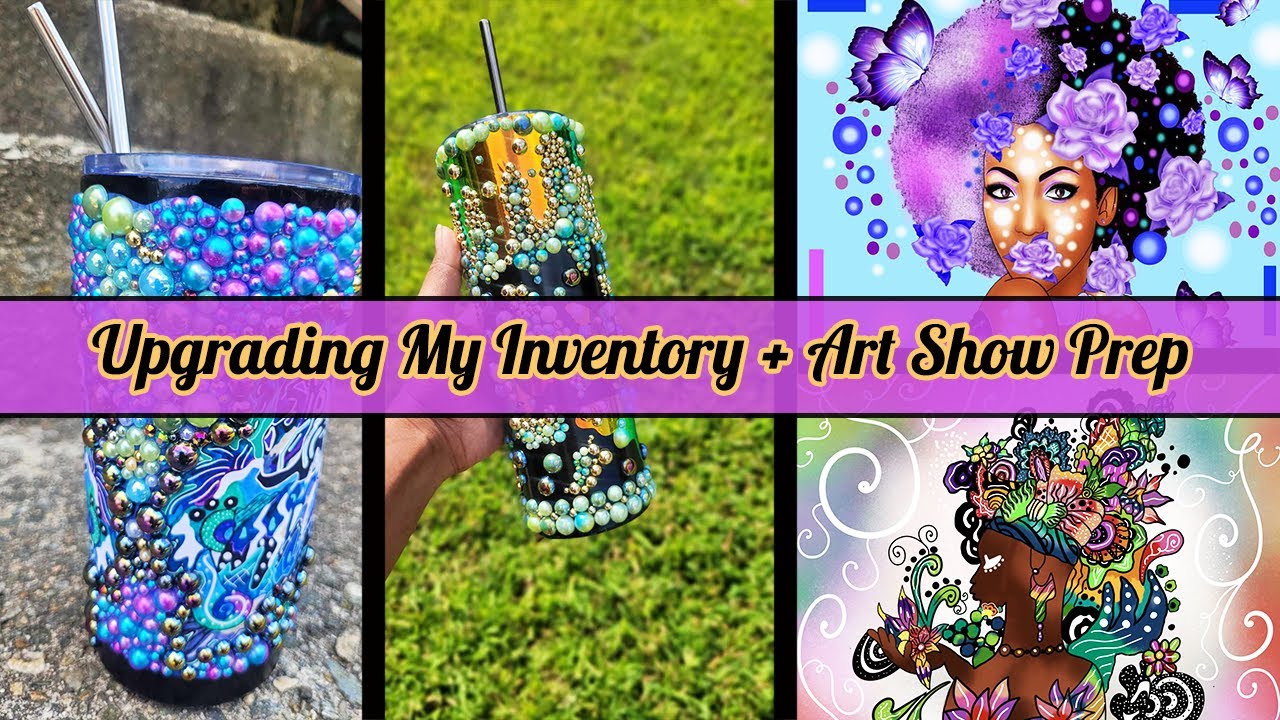 Inventory Upgrade + Art Show Prep