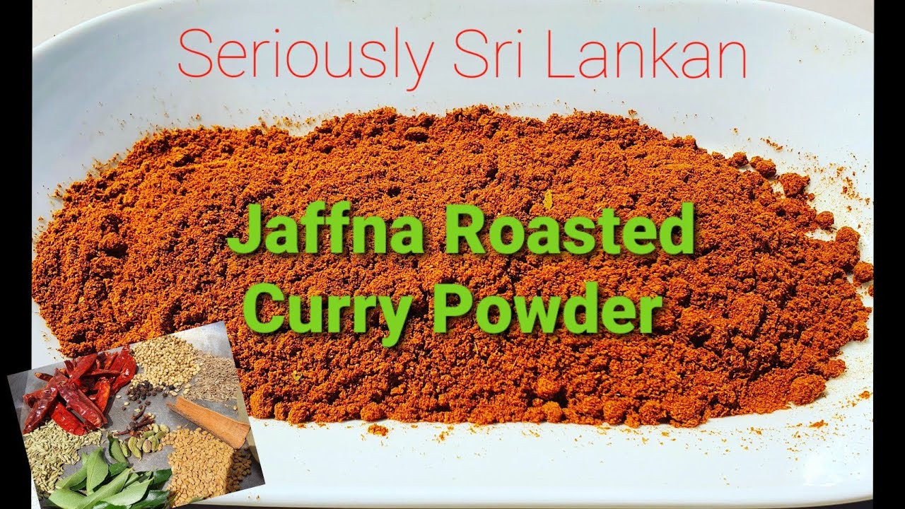 Jaffna Curry Powder Roasted & Fresh Steven Heap YouTube