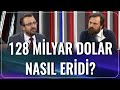 128 Milyar Dolar Nasıl Eridi? | Bora Erdin - İbrahim Kahveci | Paradoks