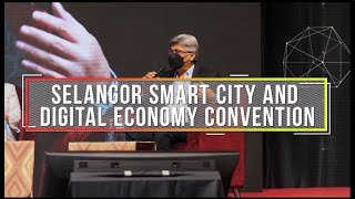 Building Tomorrow Today Selangor Smart City And Digital Economy Convention Youtube