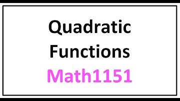Math1151 | Unit 4 | Quadratic Functions