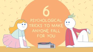 6 Psychological Tricks That Can Make Anyone Fall for You