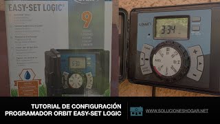 Configurar programador de riego Orbit Easy-Set Logic