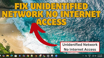How To Fix Unidentified Network No Internet Access In Windows 11,10