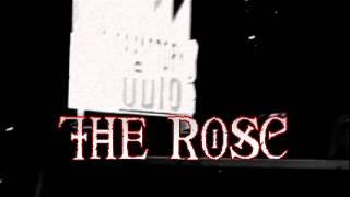 Epysode II - Voice of the last character called The Rose