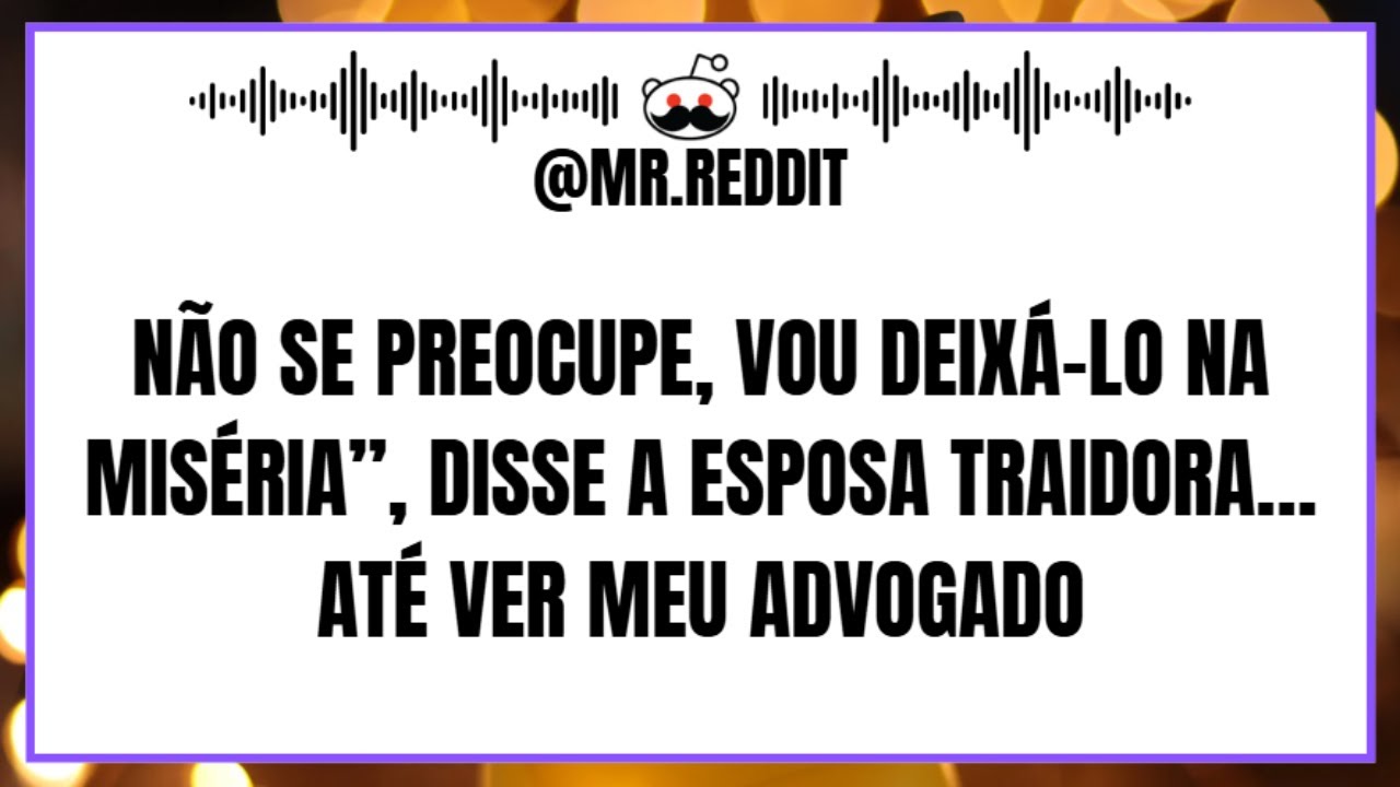 Não se preocupe, vou deixá-lo na miséria”, disse a esposa traidora… até ver meu advogado