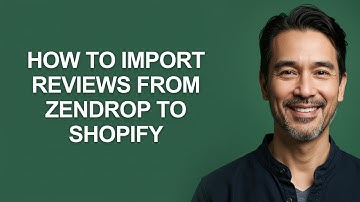 How To Import Reviews From Zendrop To Shopify - KevinHowTo