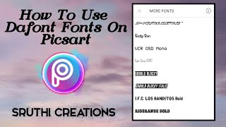 How To Use Dafont Fonts In Picsart | Free Fonts In Picsart | Sruthi Creations screenshot 1