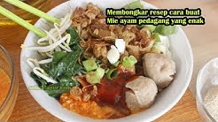 Membongkar resep mie ayam pedagang yang enak - Durasi: 19.32. 