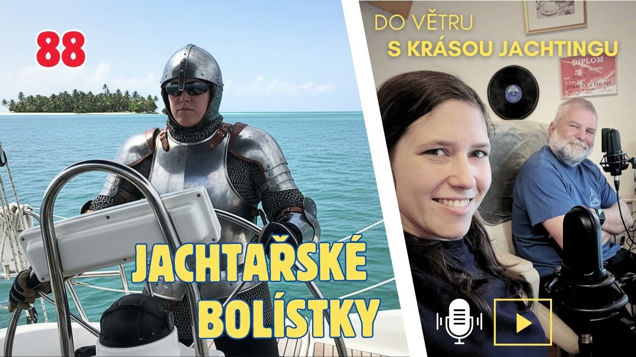 Epizoda 88: Bolístky jachtařské