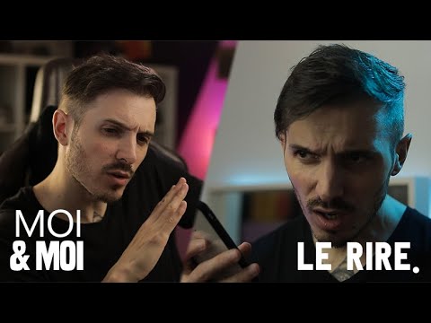 MOI & MOI – LE RIRE ( je ne sais pas rire )