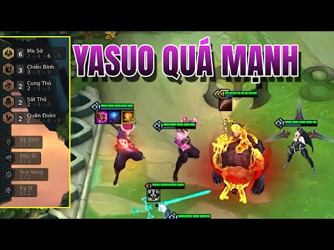 DTCL 5.5 - ĐỘI HÌNH MA SỨ QUÂN ĐOÀN | YASUO LÀ 1 THẾ LỰC SIÊU MẠNH PHIÊN BẢN 11.18