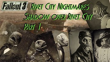 Fallout 3 Rivet City Nightmares Shadow over Rivet City Part 1
