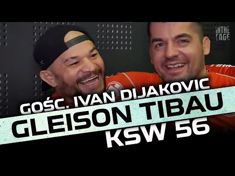 Gleison Tibau chce walczyć w KSW: Bardzo mi się tu podoba! gośc. Ivan Dijakovic [ENG]
