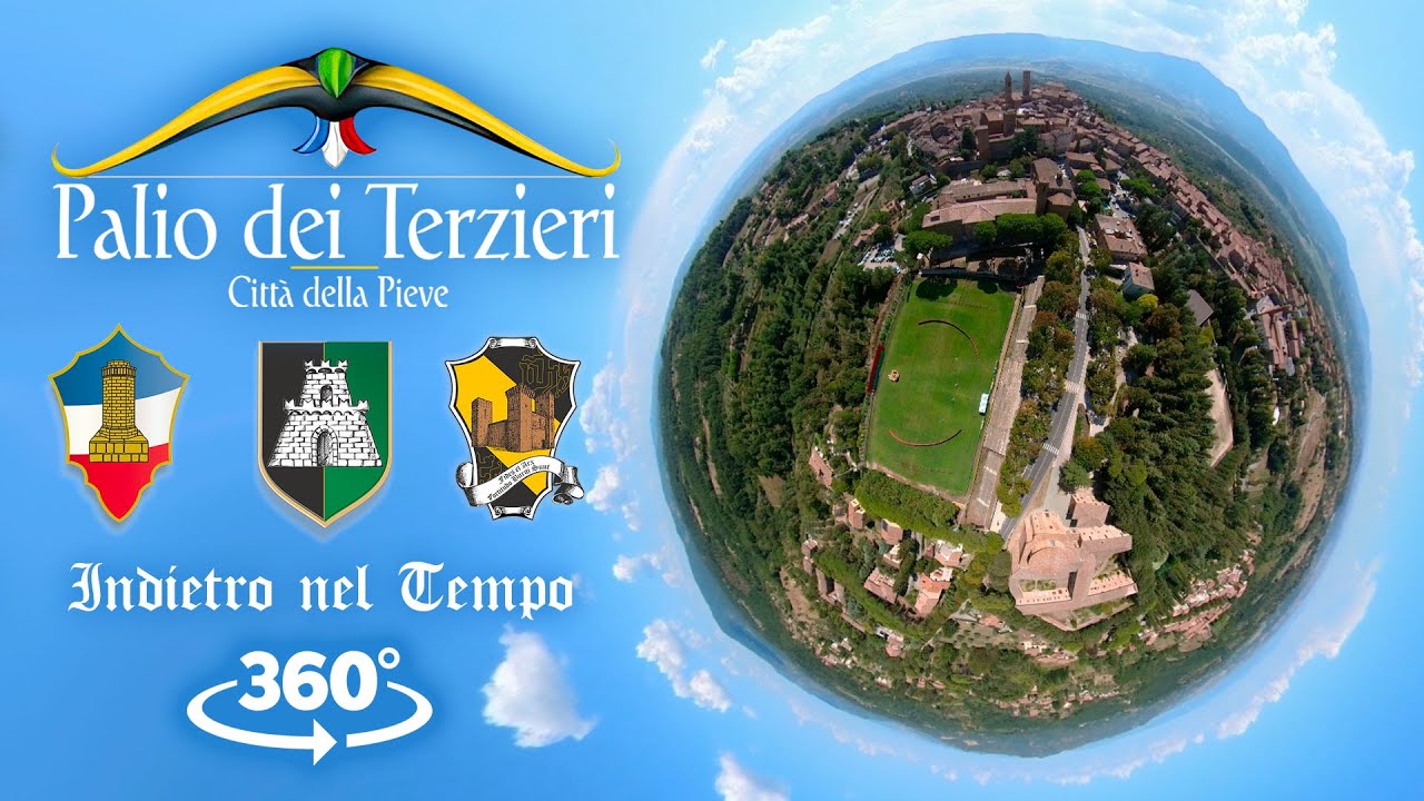Indietro nel Tempo 360° - Palio dei Terzieri Città della Pieve