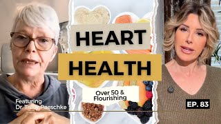 Protect Your Heart: Preventive Strategies For Lifelong Health | Over 50 & Flourishing