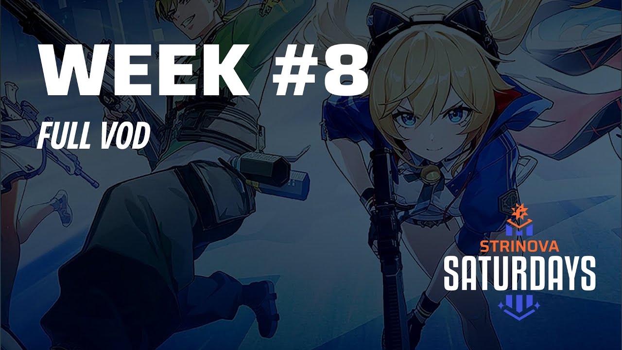 Strinova Saturdays Send-off Tournament Day 2 Playoff Stage (Week 8)